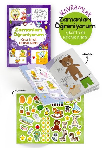 Kavramlar – Zamanları Öğreniyorum – Çıkartmalı Etkinlik Kitabı - 3 Yaş +