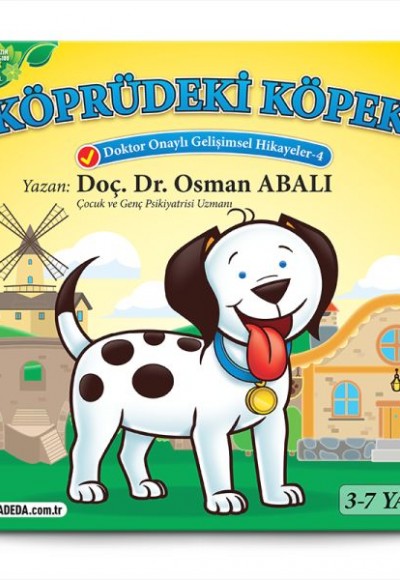 Köprüdeki Köpek  (3-7 Yaş)
