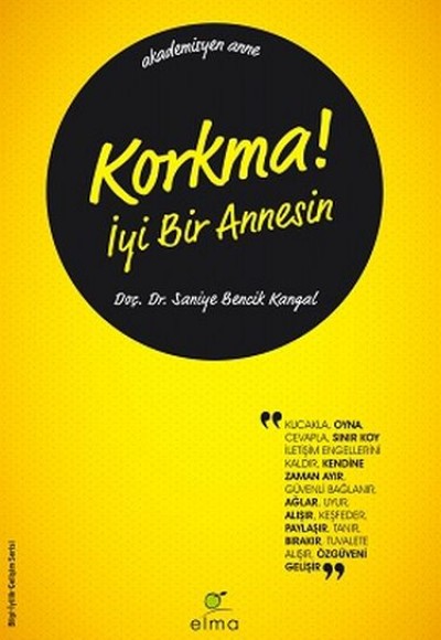 Korkma! İyi Bir Annesin