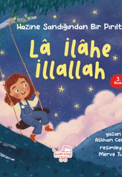 La İlahe İllallah - Hazine Sandığından Bir Pırıltı