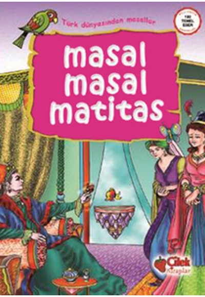 Masal Masal Matitas / Türk Dünyasından Masallar