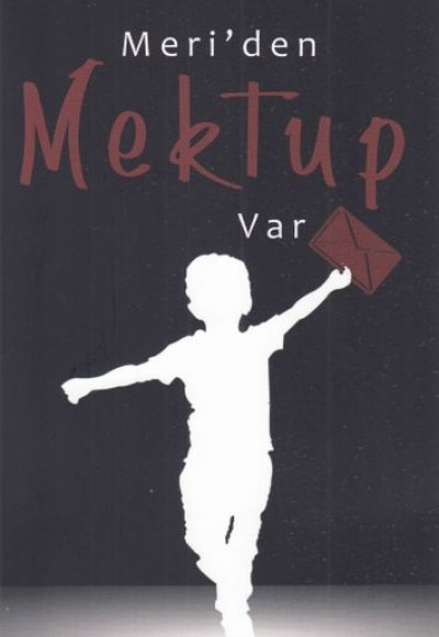 Meri'den Mektup Var