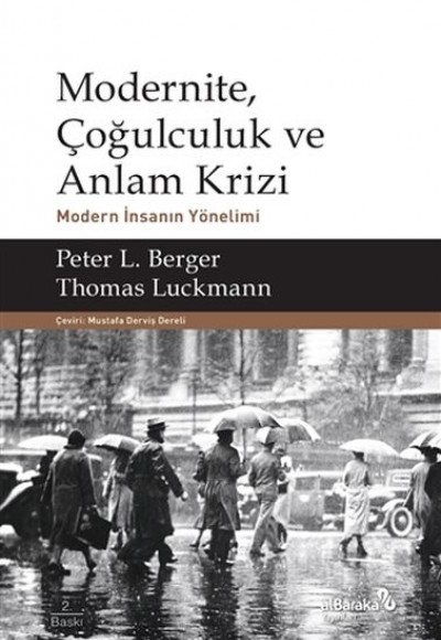 Modernite, Çoğulculuk ve Anlam Krizi