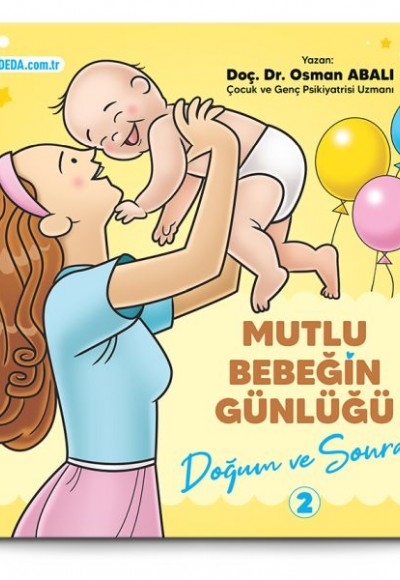 Mutlu Bebeğin Günlüğü "Doğum ve Sonrası"-2