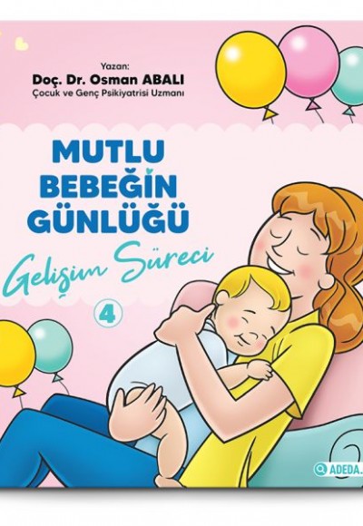 Mutlu Bebeğin Günlüğü "Gelişim Süreci"-4