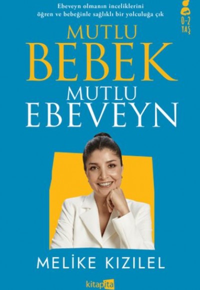 Mutlu Bebek, Mutlu Ebeveyn
