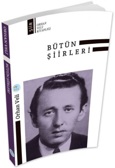Orhan Veli - Bütün Şiirleri