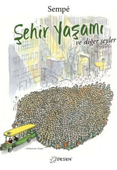 Şehir Yaşamı ve Diğer Şeyler