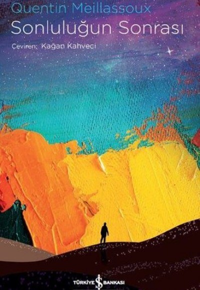 Sonluluğun Sonrası