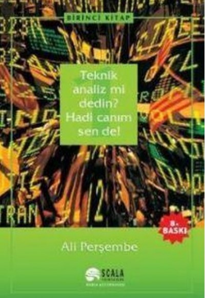 Teknik Analiz mi Dedin? Hadi Canım Sen de - 01. Kitap