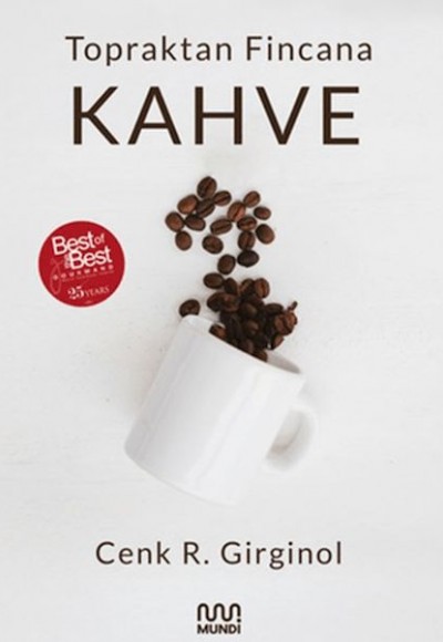 Topraktan Fincana Kahve