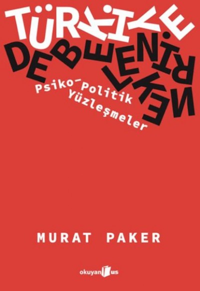 Türkiye Debelenirken