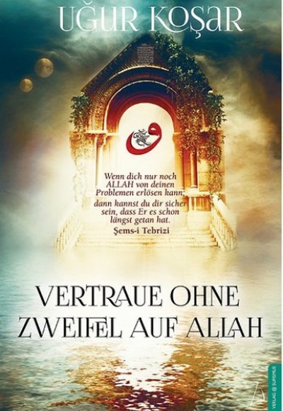 Vertraue Ohne Zweifel Auf Allah